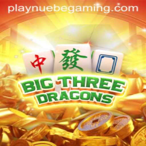 Exploring the Exciting World of BigThreeDragons by NUEBE Gaming