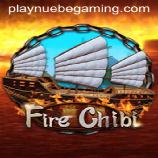 Exploring the Dynamic World of FireChibi: A Dive into NUEBE Gaming's Latest Sensation