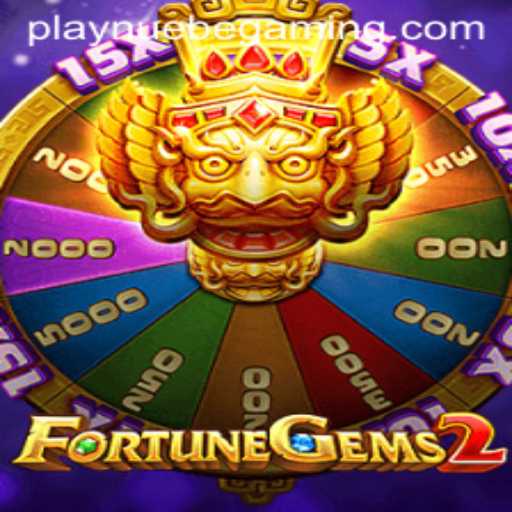 Exploring FortuneGems2 by NUEBE Gaming: A Comprehensive Overview