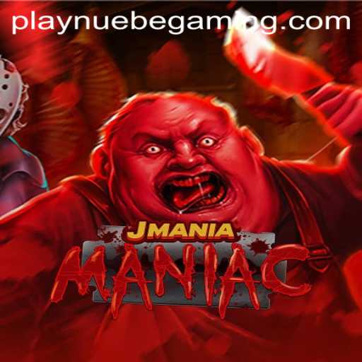 Discover the Exciting World of JManiaManiac with NUEBE Gaming