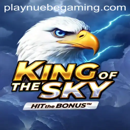 KingOfTheSky: Unveiling the Skies with NUEBE Gaming