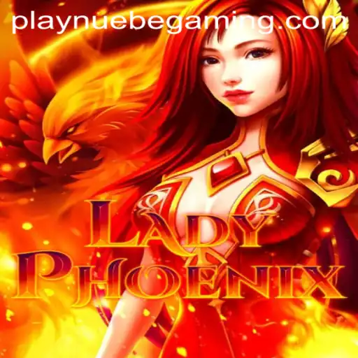 LadyPhoenix: A Deep Dive Into NUEBE Gaming's Latest Gem