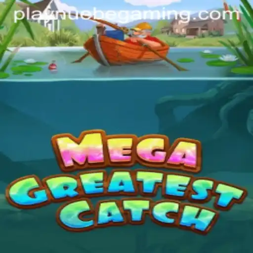 Discover the Adventure of MegaGreatestCatch with NUEBE Gaming