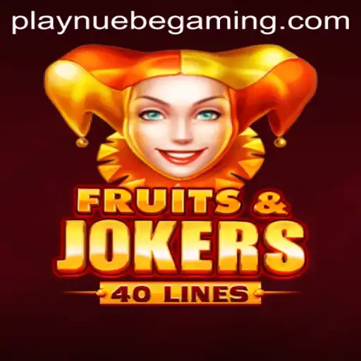 Exploring the Exciting World of FruitsAndJokers40 by NUEBE Gaming