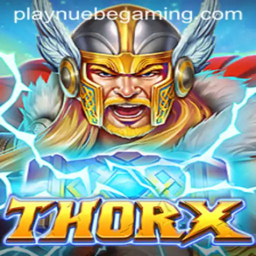 Unveiling ThorX: An Epic Adventure with NUEBE Gaming