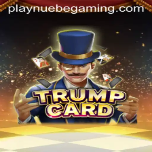 Exploring TrumpCard: NUEBE Gaming's Latest Sensation