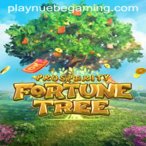 Exploring the Enchanting World of ProsperityFortuneTree with NUEBE Gaming
