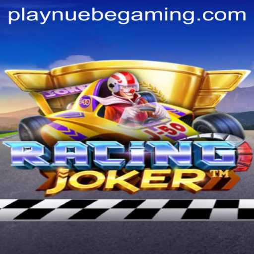 Exploring RacingJoker: NUEBE Gaming's Latest Thrilling Adventure