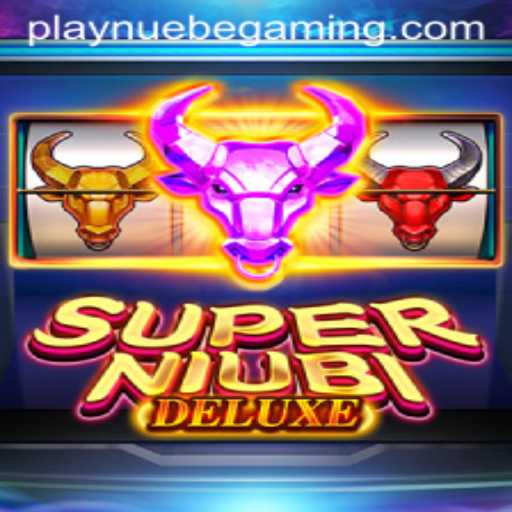 Exploring SuperNiubiDeluxe: The Ultimate Gaming Experience by NUEBE Gaming